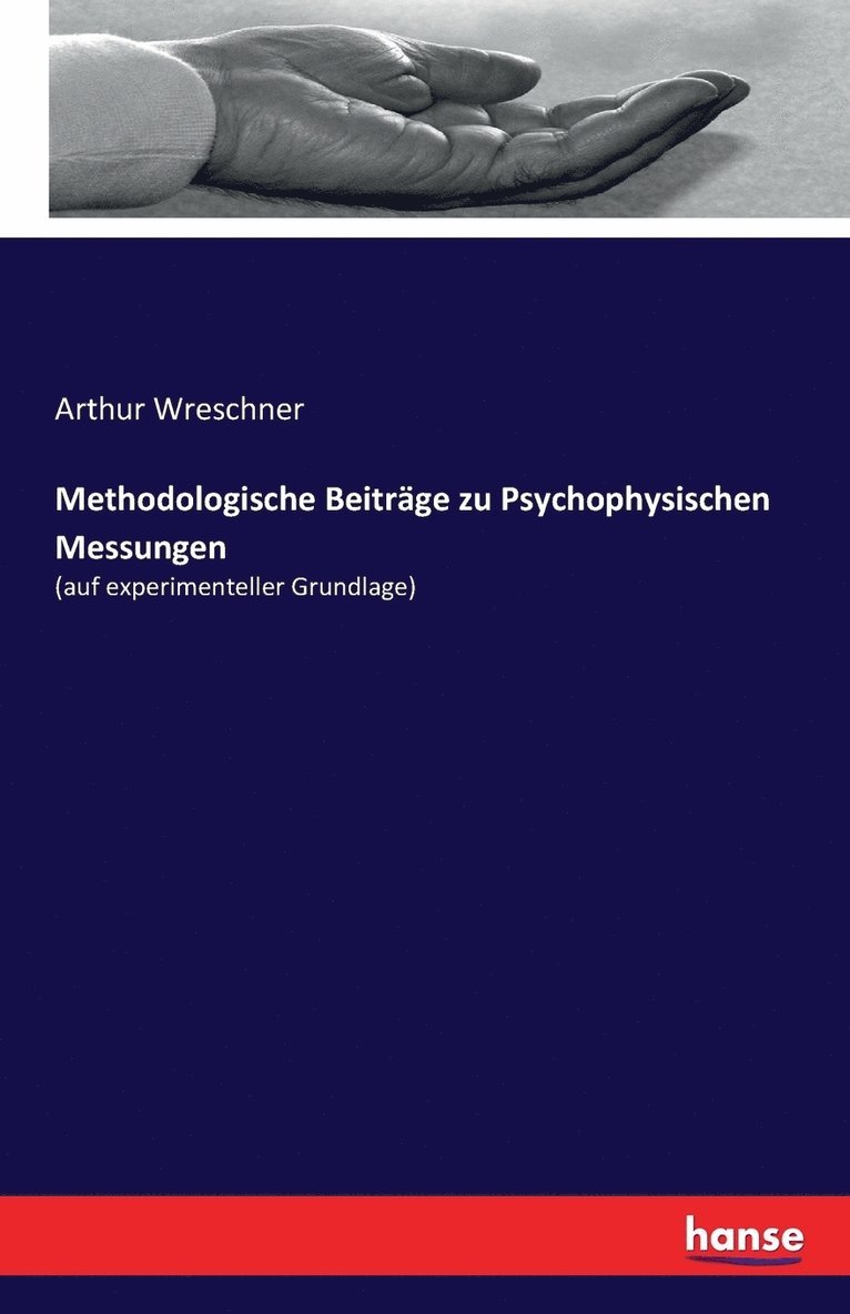 Methodologische Beitrage zu Psychophysischen Messungen 1