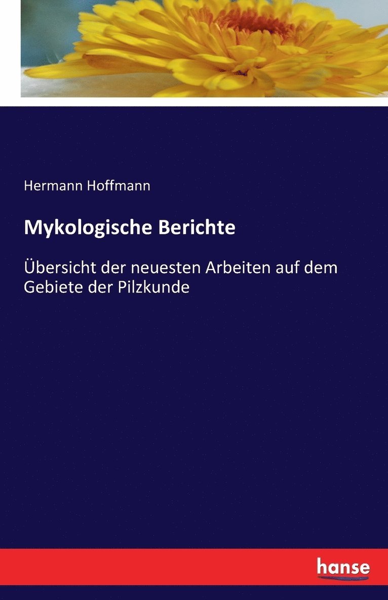 Mykologische Berichte 1