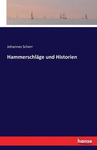 bokomslag Hammerschlge und Historien