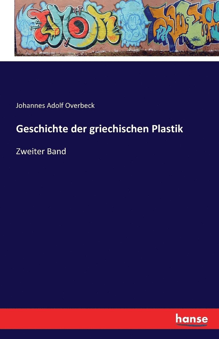 Geschichte der griechischen Plastik 1