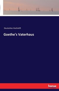 bokomslag Goethe's Vaterhaus