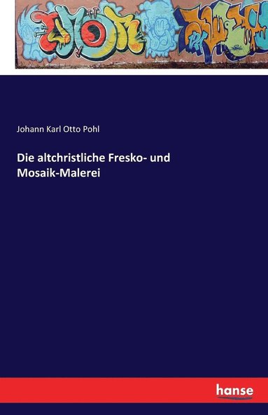 bokomslag altchristliche Fresko- und Mosaik-Malerei