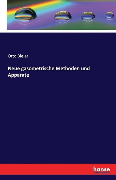 bokomslag Neue gasometrische Methoden und Apparate