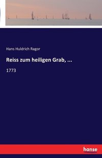 bokomslag Reiss zum heiligen Grab, ...