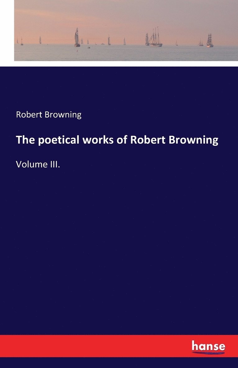 The poetical works of Robert Browning 1