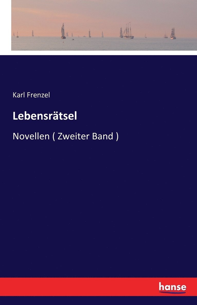 Karl Frenzel - Lebensrätsel, Häftad