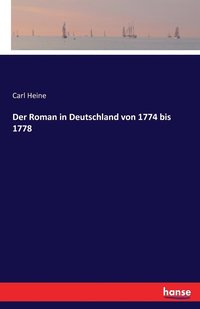 bokomslag Der Roman in Deutschland von 1774 bis 1778