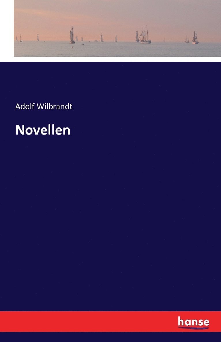 Adolf Wilbrandt - Novellen, Häftad
