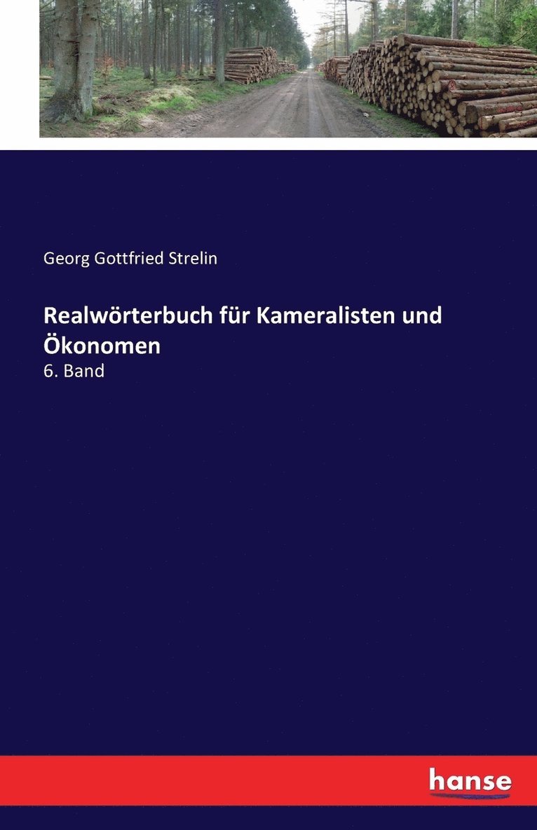 Realwörterbuch für Kameralisten und Ökonomen 1