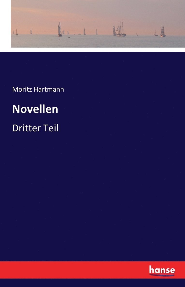 Moritz Hartmann - Novellen, Häftad