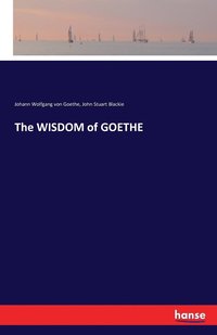 bokomslag The WISDOM of GOETHE