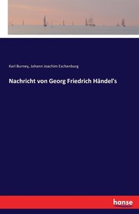 bokomslag Nachricht von Georg Friedrich Hndel's