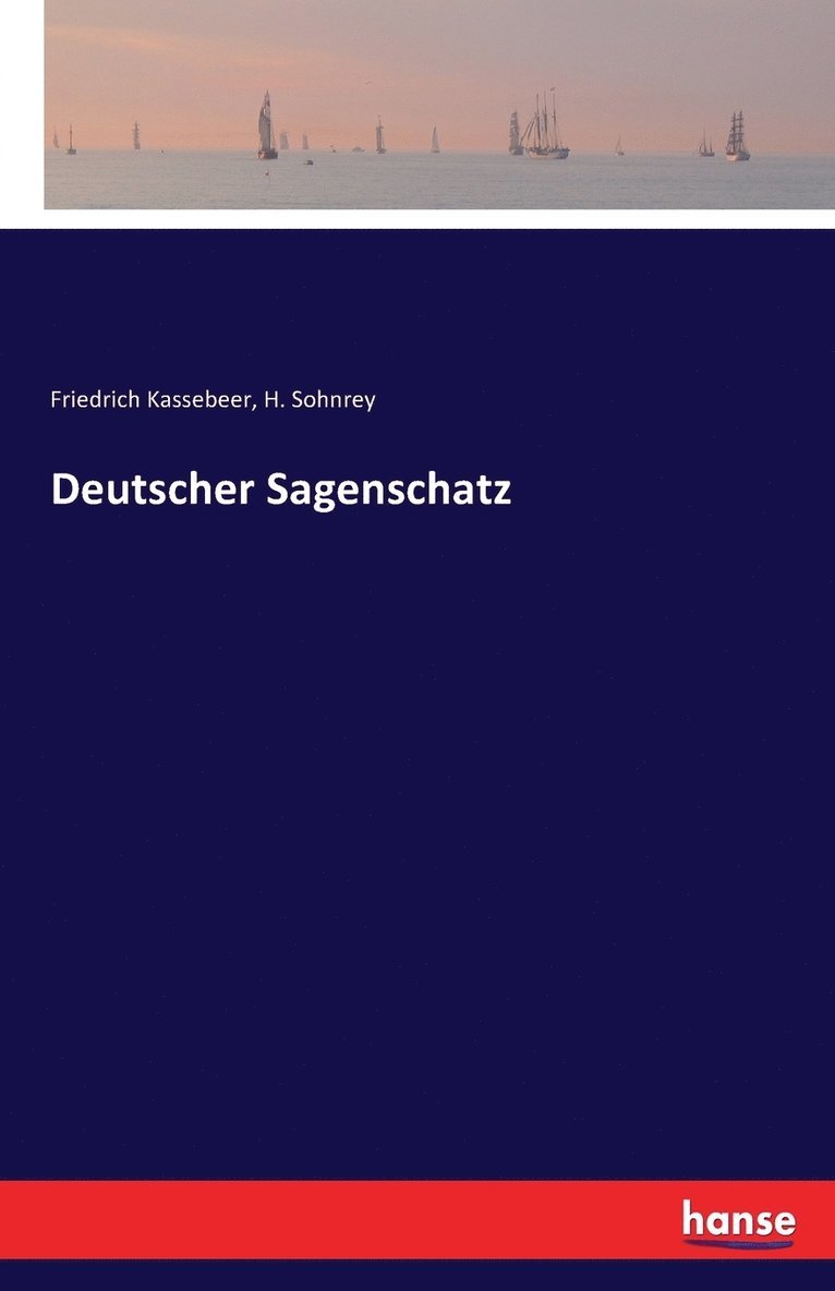 Deutscher Sagenschatz 1
