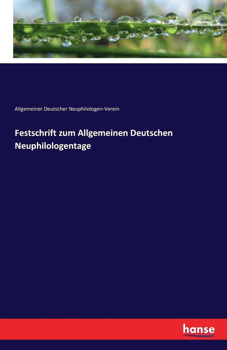 Festschrift zum Allgemeinen Deutschen Neuphilologentage 1