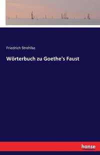 bokomslag Woerterbuch zu Goethe's Faust