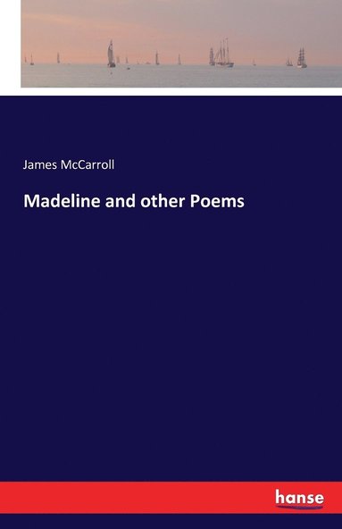 bokomslag Madeline and other Poems