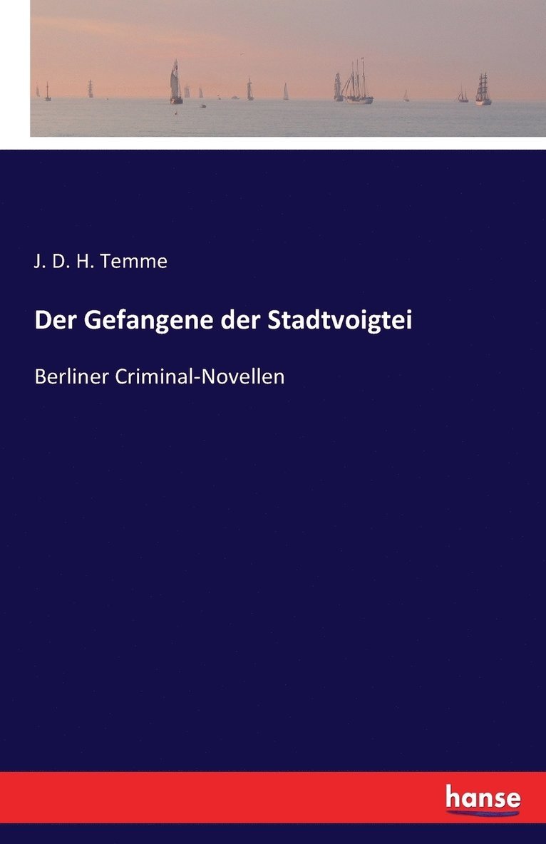 Der Gefangene der Stadtvoigtei 1