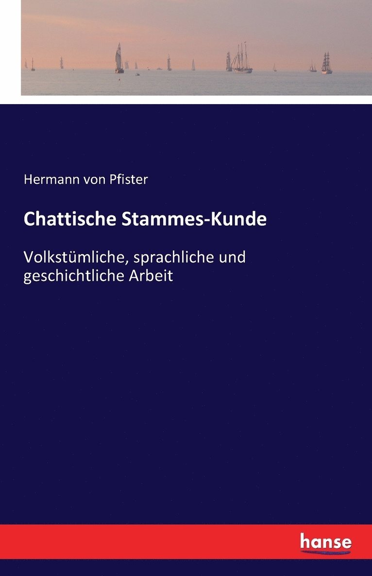 Chattische Stammes-Kunde 1