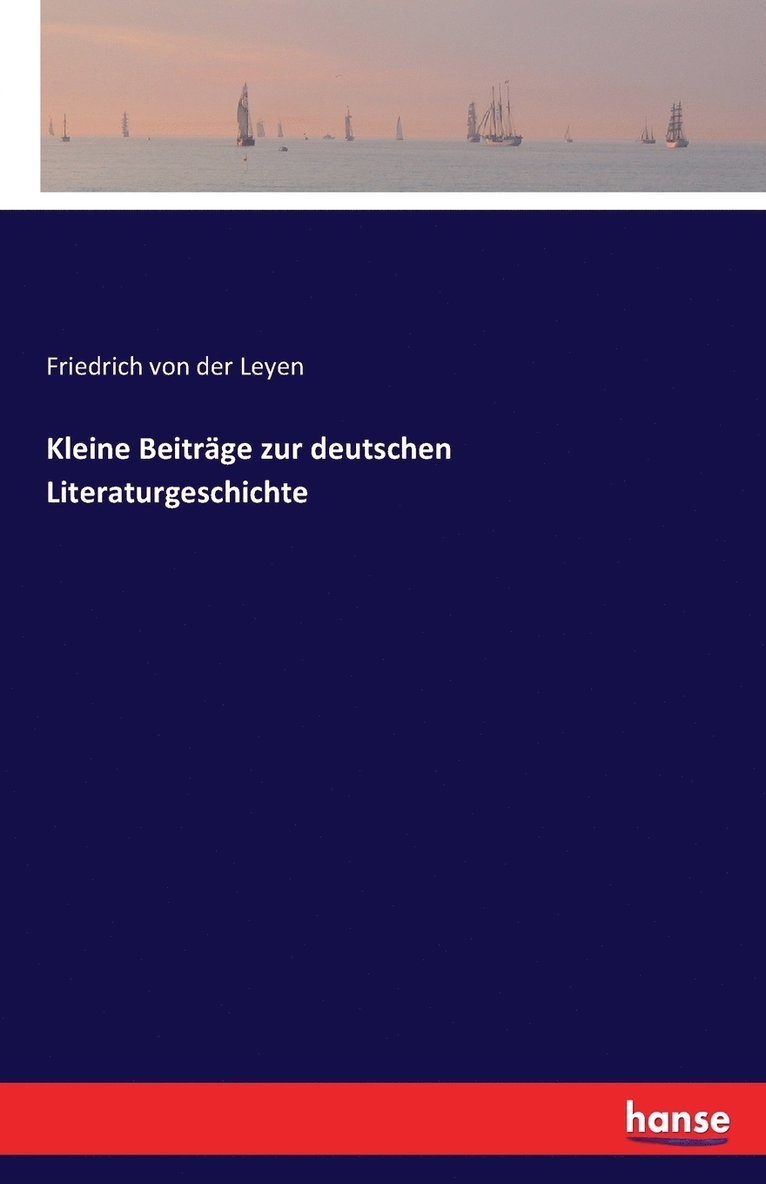 Kleine Beitrge zur deutschen Literaturgeschichte 1