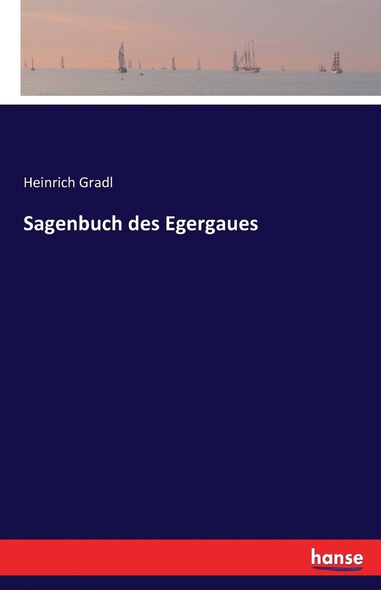 Sagenbuch des Egergaues 1