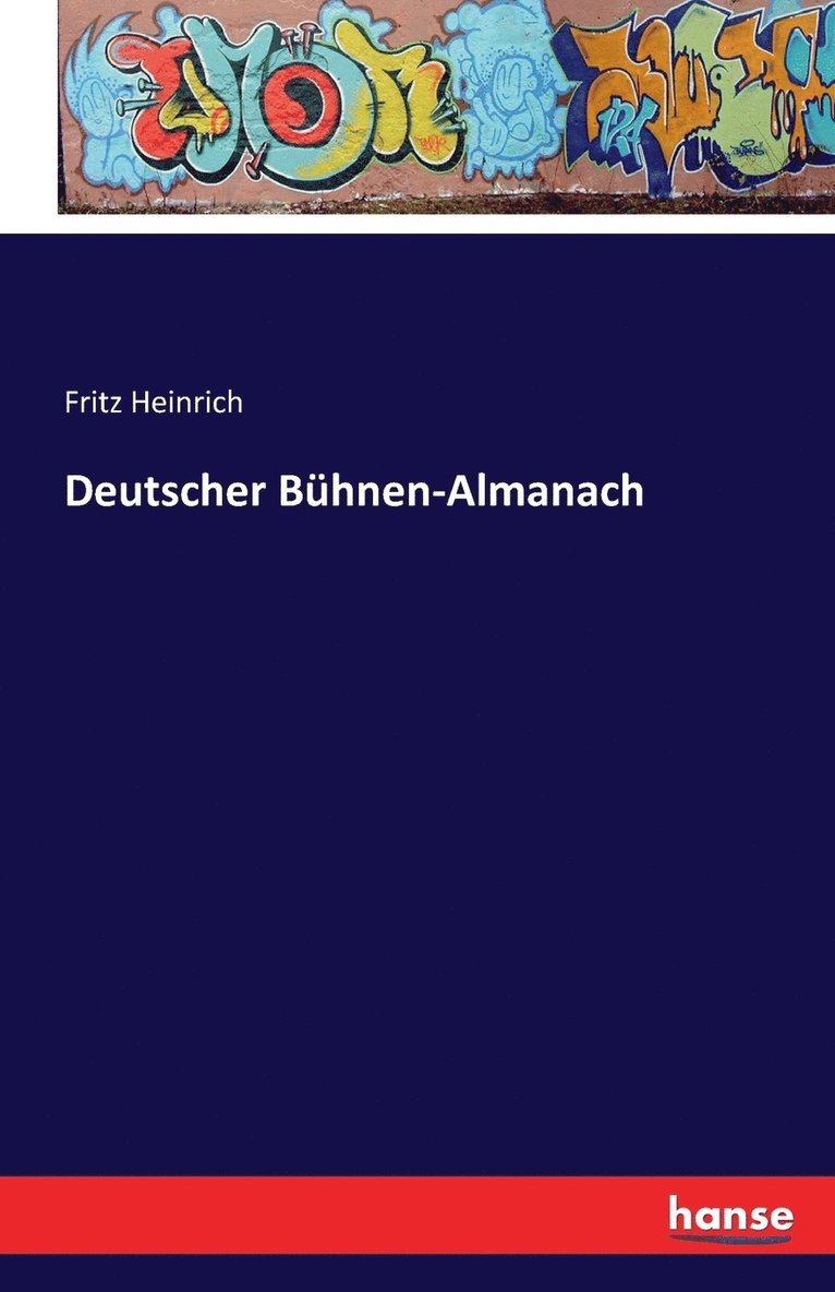 Deutscher Buhnen-Almanach 1