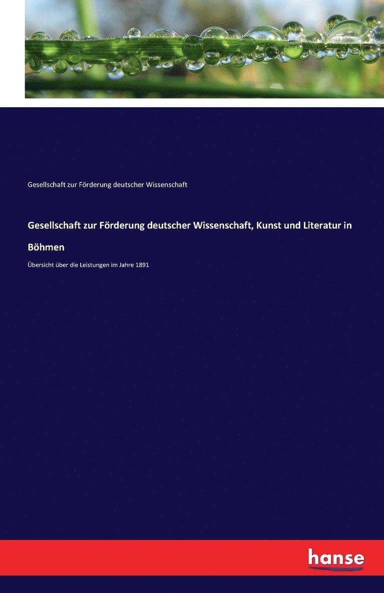 Gesellschaft zur Foerderung deutscher Wissenschaft, Kunst und Literatur in Boehmen 1