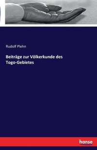 bokomslag Beitrge zur Vlkerkunde des Togo-Gebietes