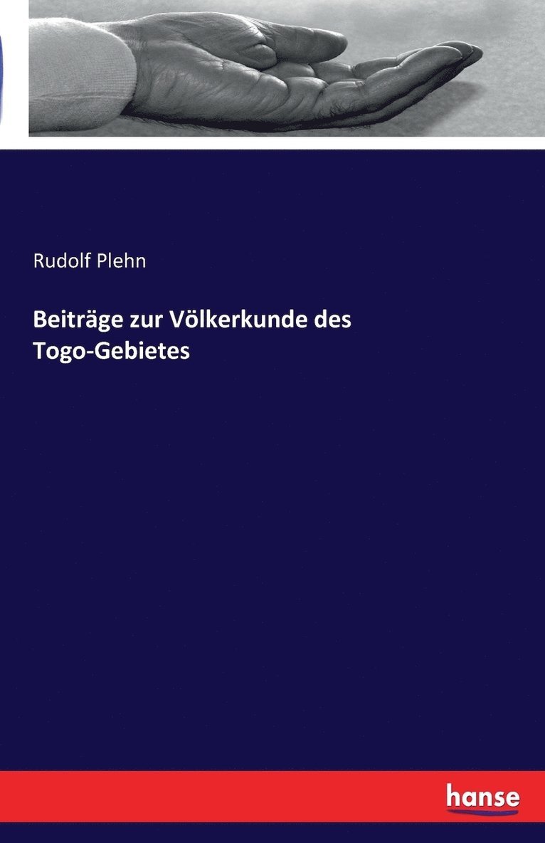 Beitrage zur Voelkerkunde des Togo-Gebietes 1