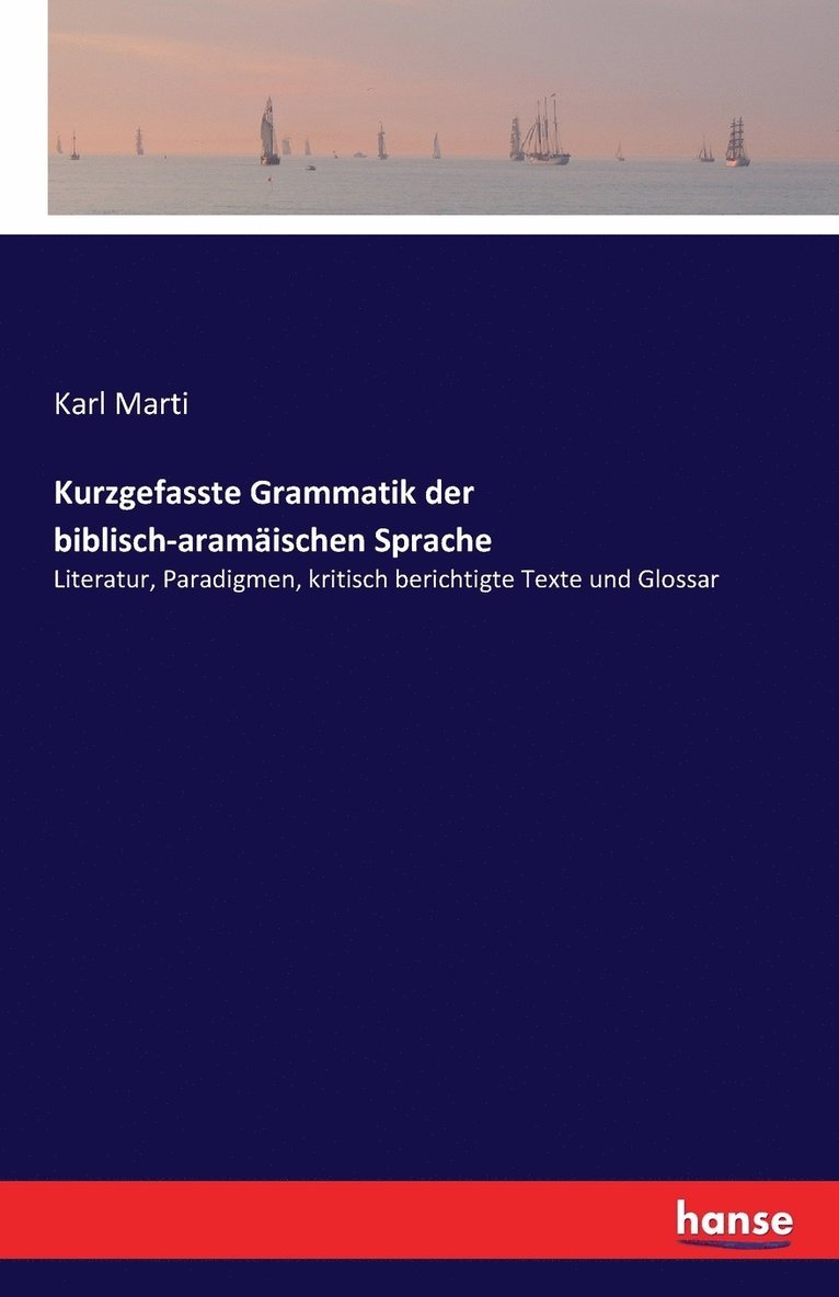 Kurzgefasste Grammatik der biblisch-aramaischen Sprache 1