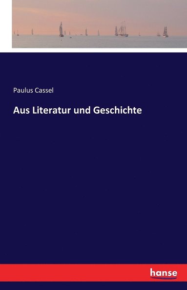 bokomslag Aus Literatur und Geschichte