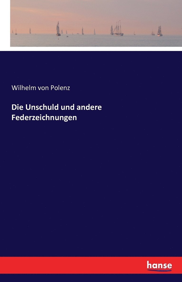 Unschuld und andere Federzeichnungen