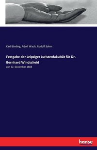 bokomslag Festgabe der Leipziger Juristenfakultat fur Dr. Bernhard Windscheid