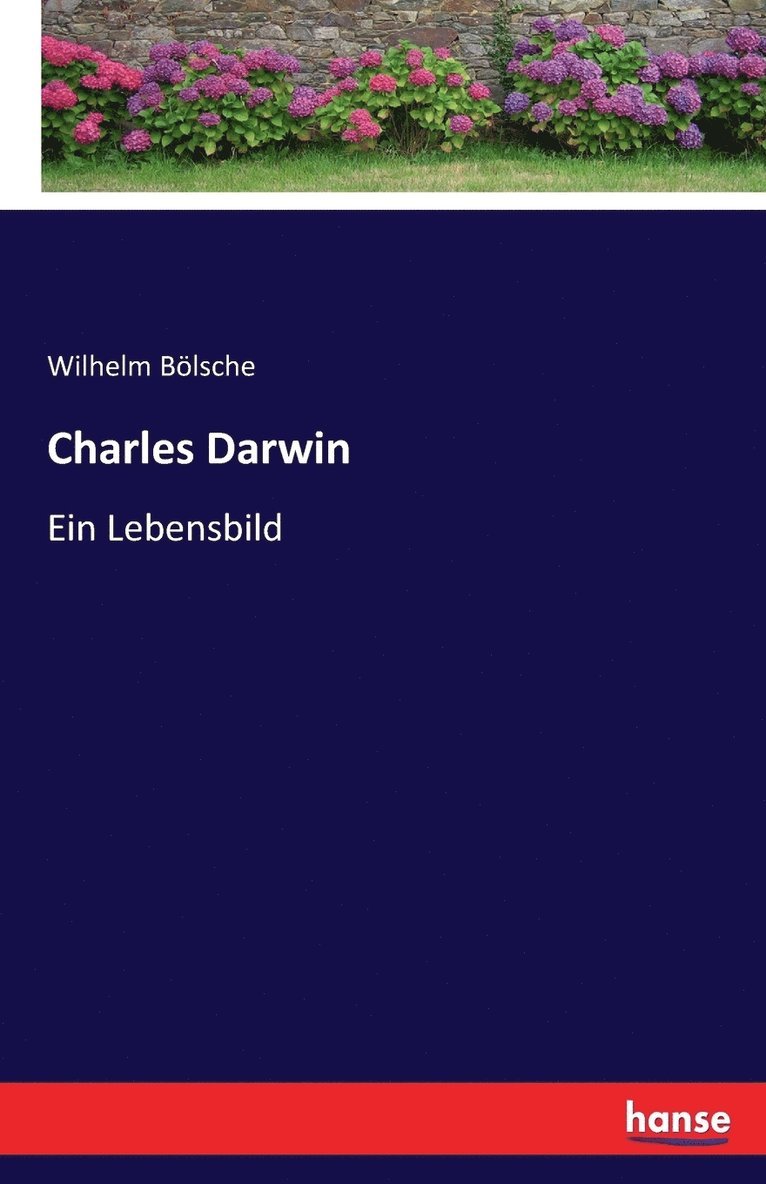 Wilhelm Bölsche - Charles Darwin, Häftad