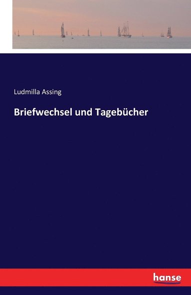 bokomslag Briefwechsel und Tagebcher