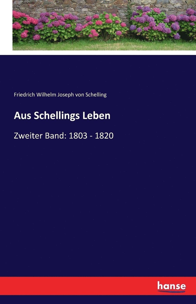 Aus Schellings Leben