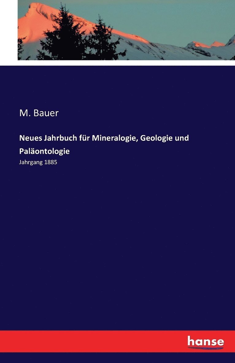 M Bauer, M. Bauer - Neues Jahrbuch für Mineralogie, Geologie und Paläontologie, Häftad