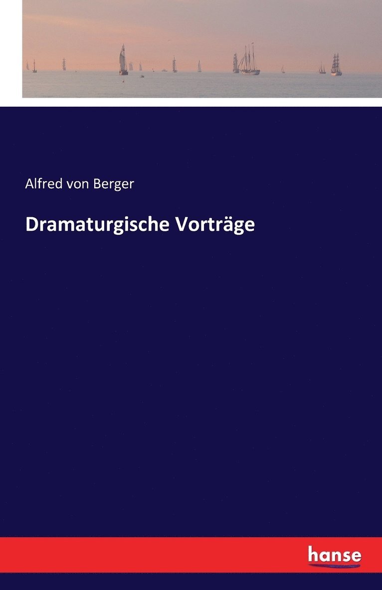 Dramaturgische Vortrage 1