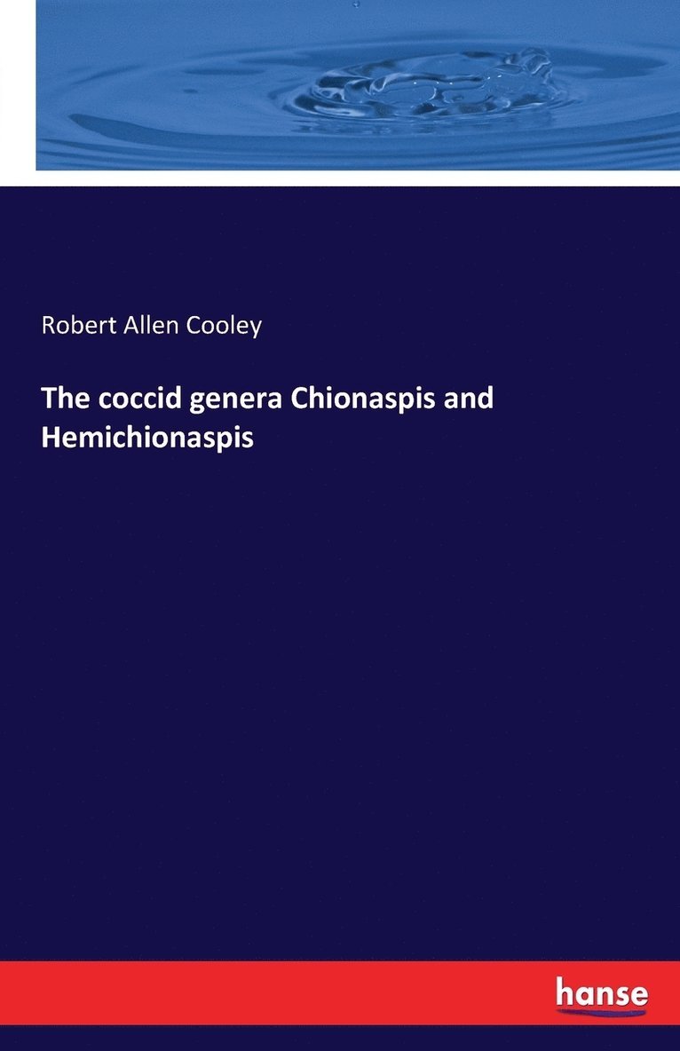 The coccid genera Chionaspis and Hemichionaspis 1