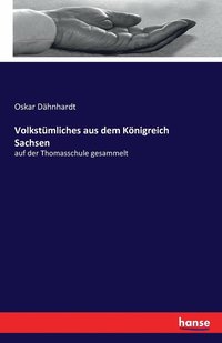 bokomslag Volkstumliches aus dem Koenigreich Sachsen