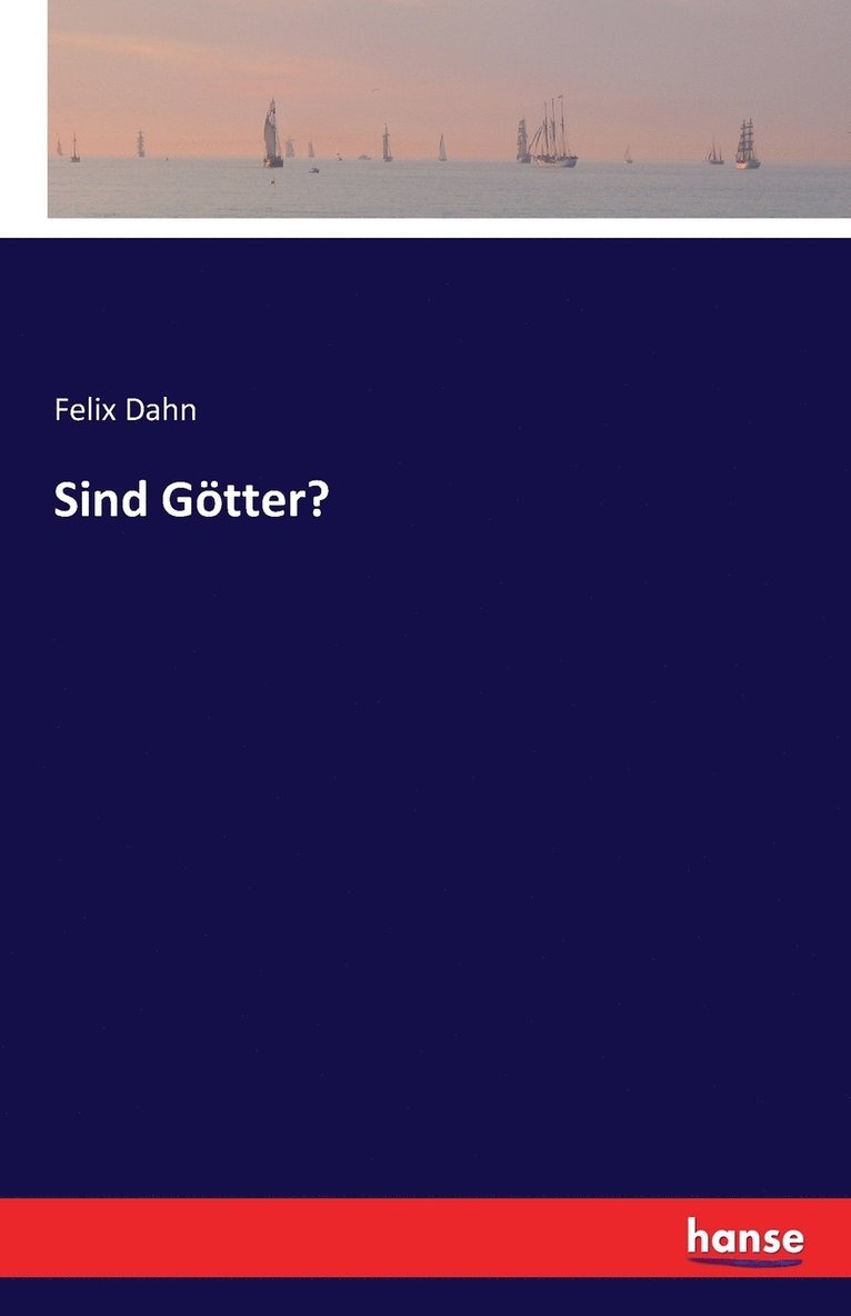 Sind Gtter? 1