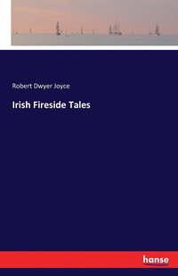 bokomslag Irish Fireside Tales