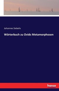 bokomslag Wrterbuch zu Ovids Metamorphosen