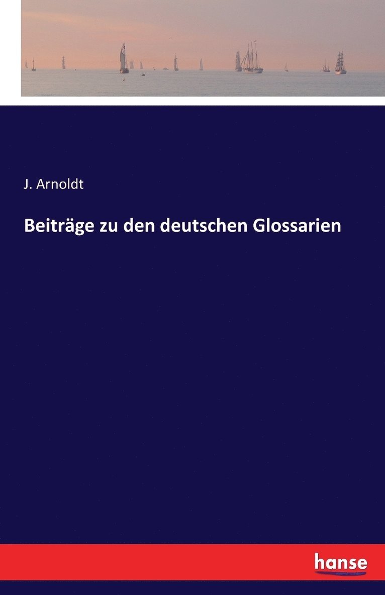 Beiträge zu den deutschen Glossarien 1