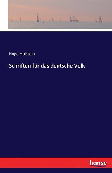 bokomslag Schriften fur das deutsche Volk