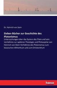 bokomslag Sieben Bücher zur Geschichte des Platonismus