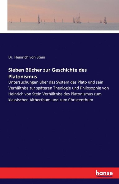 bokomslag Sieben Bücher zur Geschichte des Platonismus