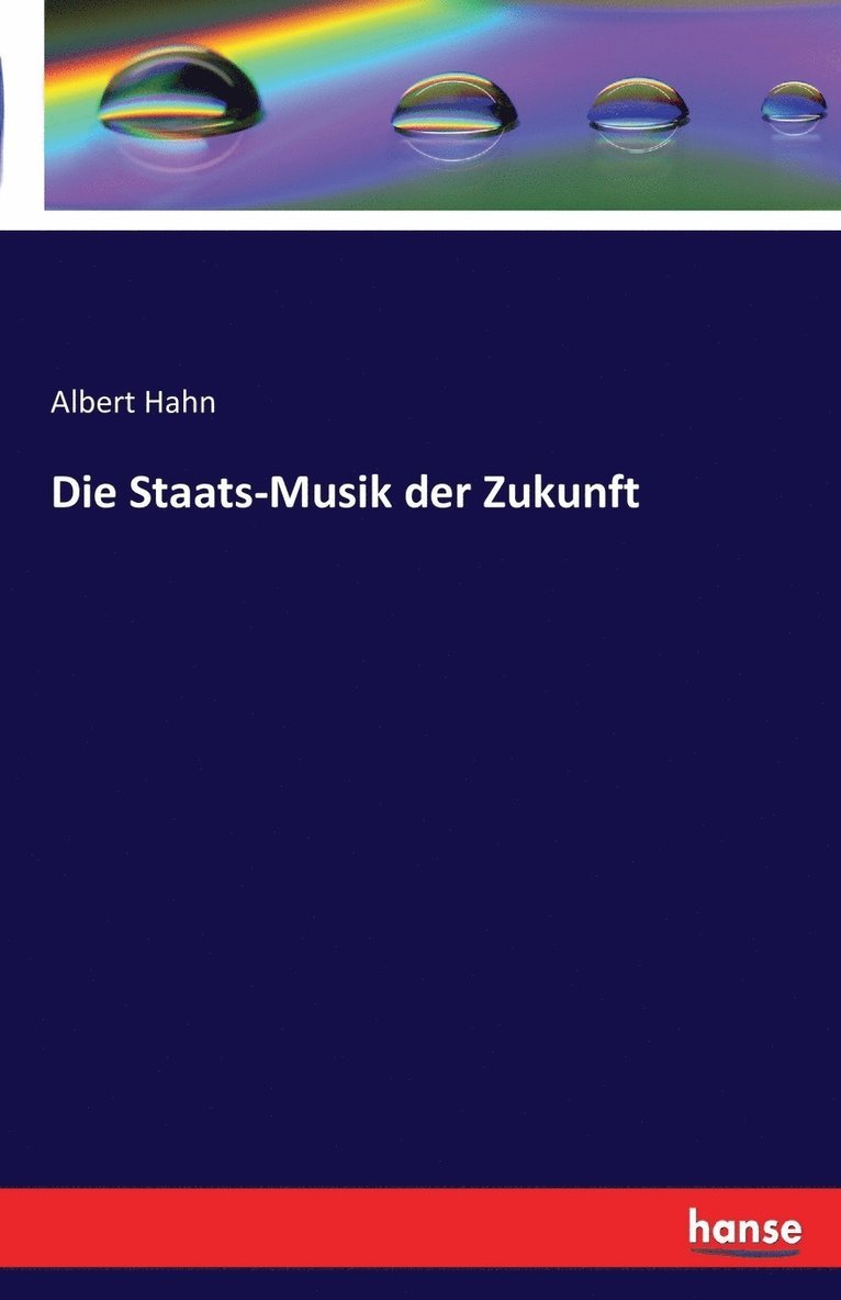 Die Staats-Musik der Zukunft 1