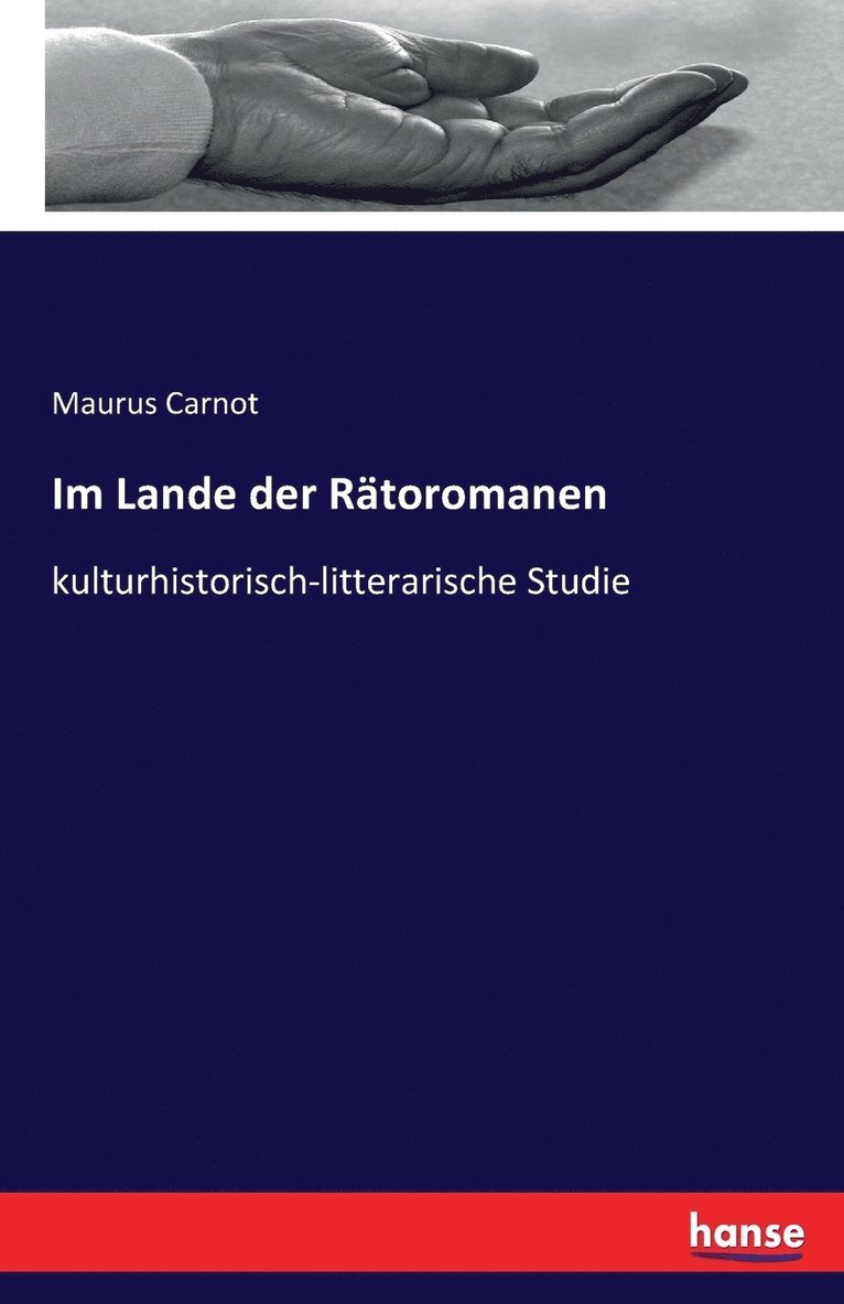 Im Lande der Rtoromanen 1