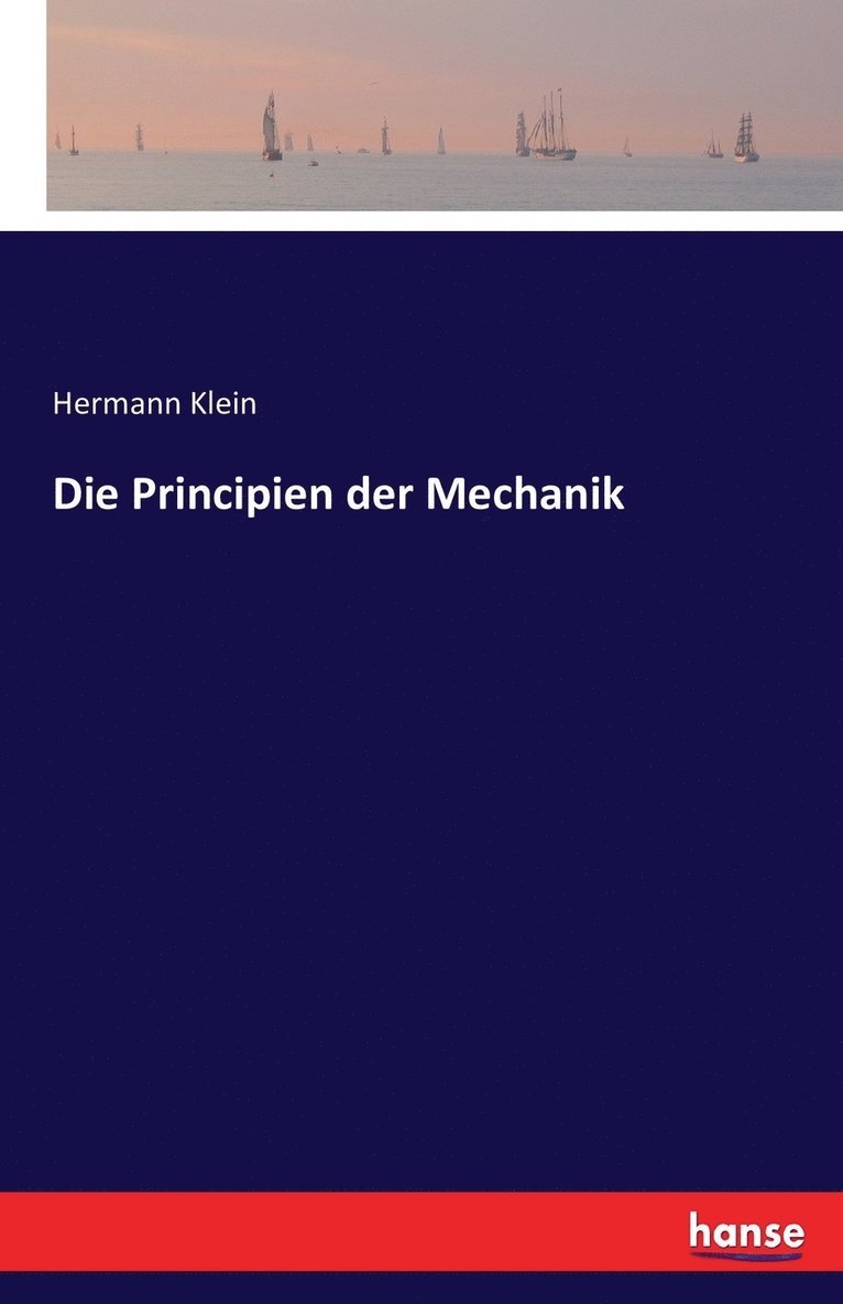 Die Principien der Mechanik 1