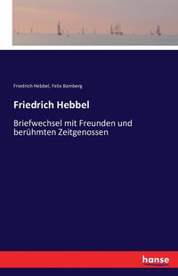 bokomslag Friedrich Hebbel